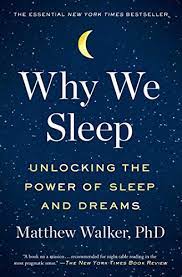 Cover of the book Why We Sleep by Matthew Walker.